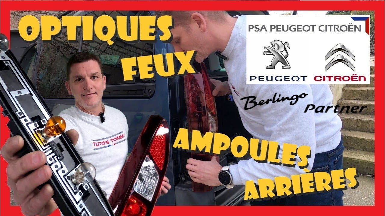 Feux arrière Berlingo & Partner : Remplacer optique& ampoule Facilement 💡