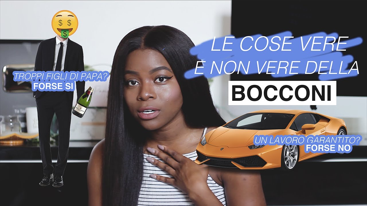 LE COSE VERE E NON VERE DELLA BOCCONI DETTO DA UN'EX BOCCONIANA