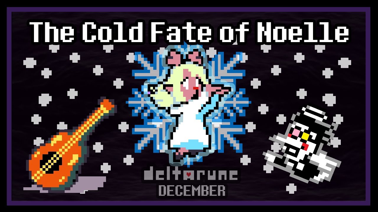 How Noelle Breaks Deltarune's Reality