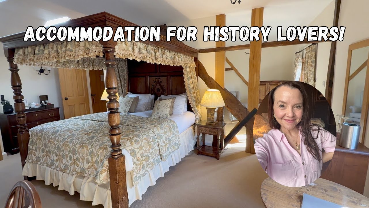 Accommodation for History Lovers! Where I stayed in England & Wales
