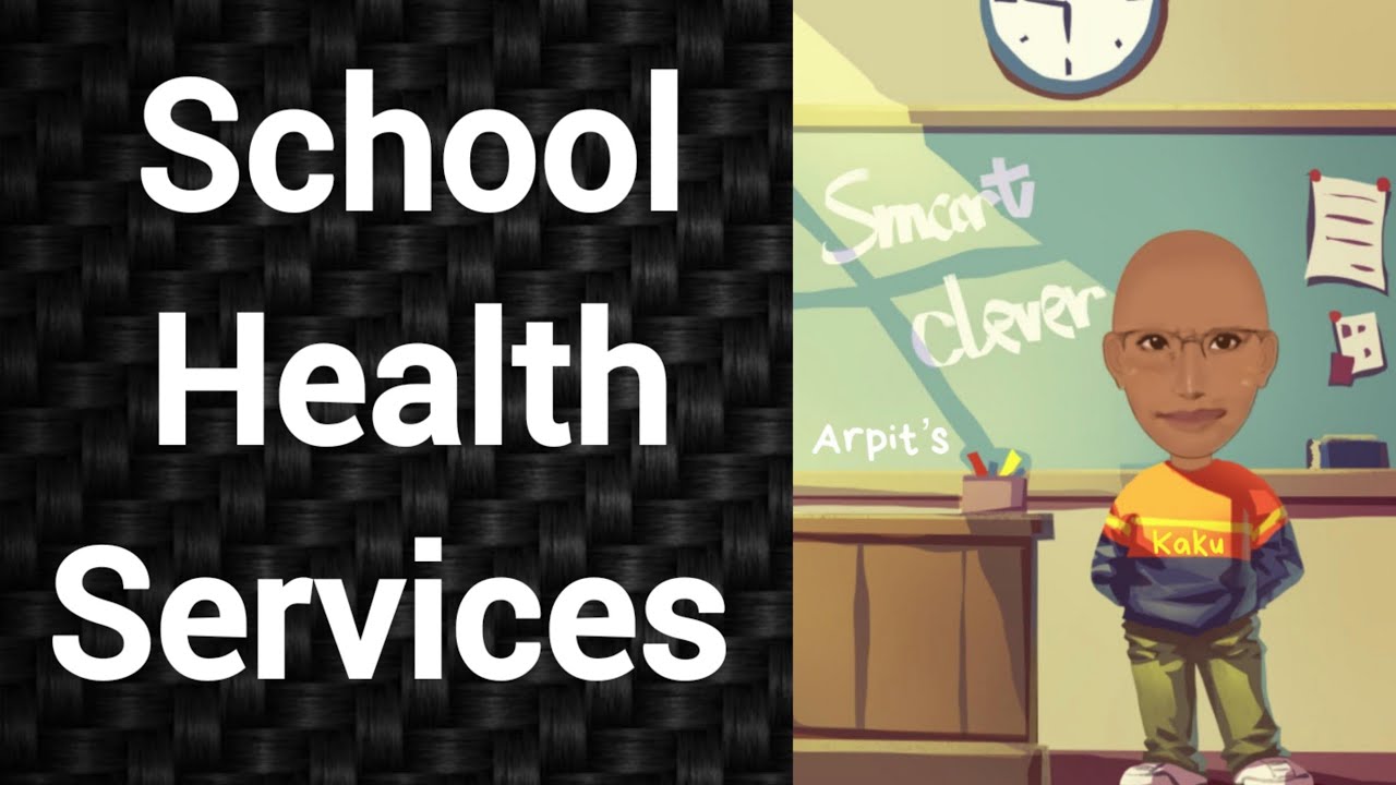 School Health Services | PSM lecture | Community Medicine lecture | PSM made easy | PSM revision