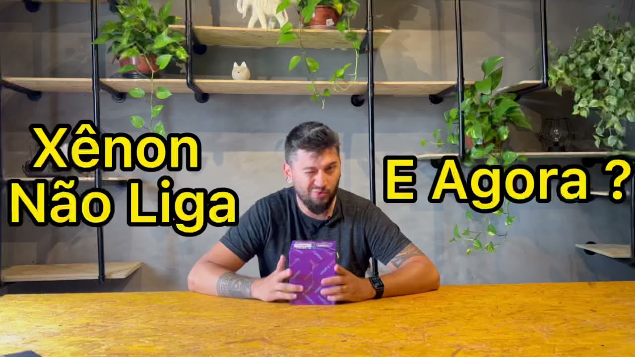 Comprei xênon e não liga. E Agora ? [COMO RESOLVER]