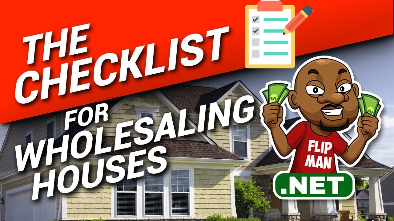 The Wholesaling & Flipping Houses Checklist for Beginners Step by Step |  With No Cash or Credit