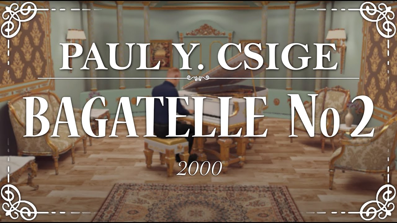Paul Y. Csige - ''Bagatelle No. 2'' (200) Animated by Concert Creator