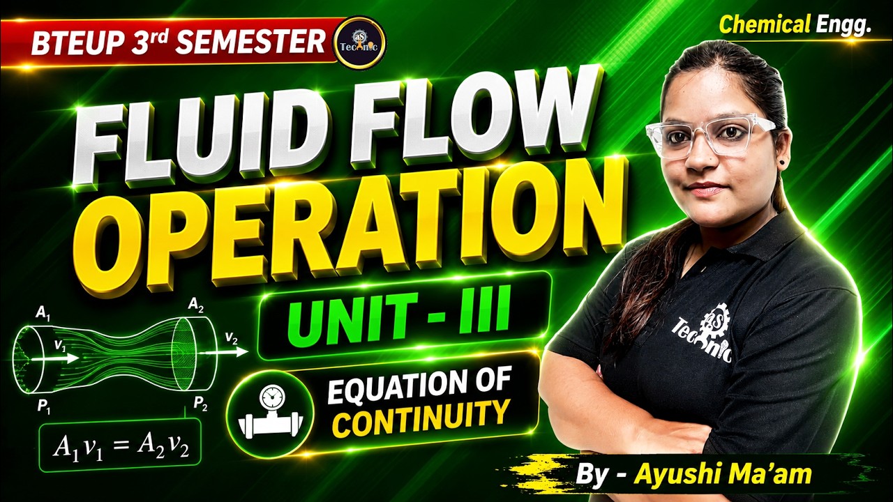 FLUID FLOW OPERATIONS || CHEMICAL ENGG. 3RD SEMESTER || EQUATION OF CONTINUITY  ||unit-3 || BTEUP