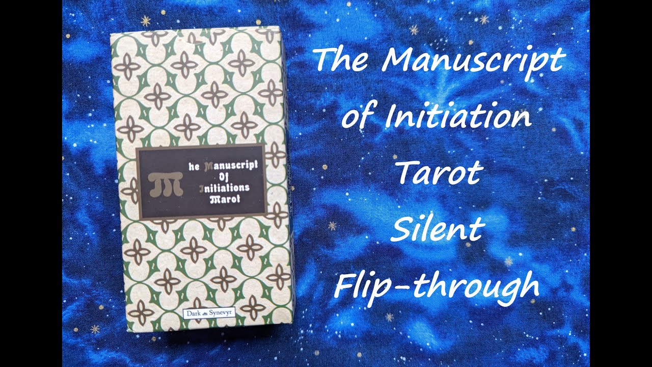 The Manuscript of Initiation Tarot - Silent Flip-through