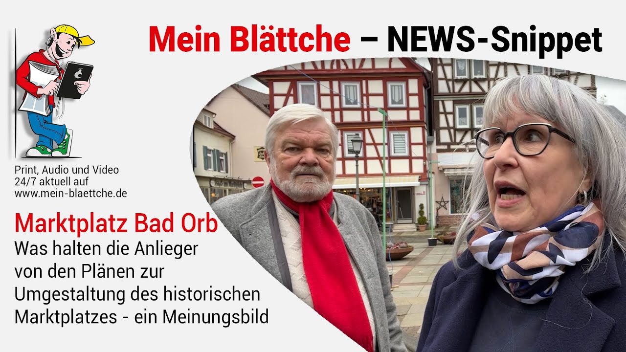 Marktplatz-Planung in Bad Orb erhitzt die Gemüter - Mein Blättche-TV