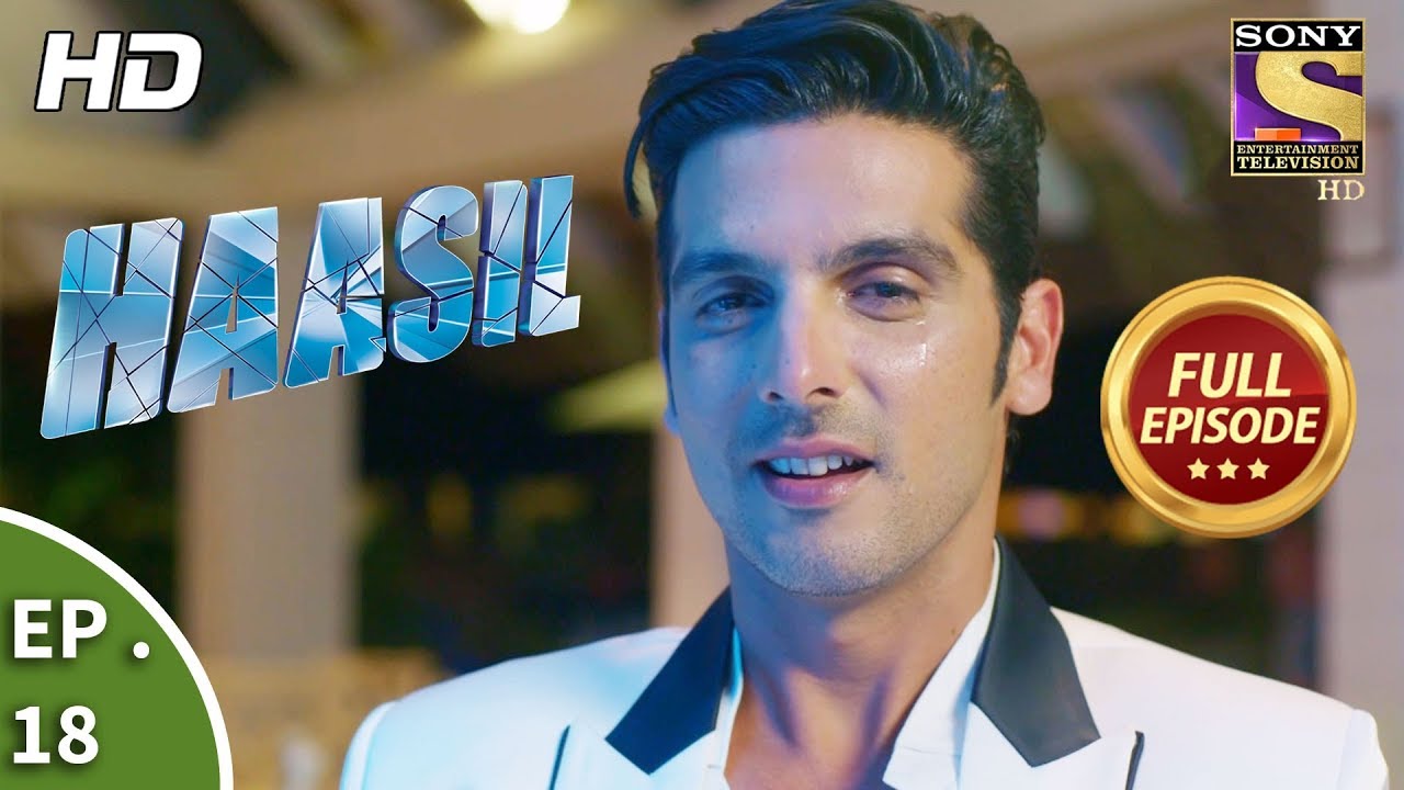 Haasil - हासिल - Ep 18 - Full Episode - 22nd November, 2017