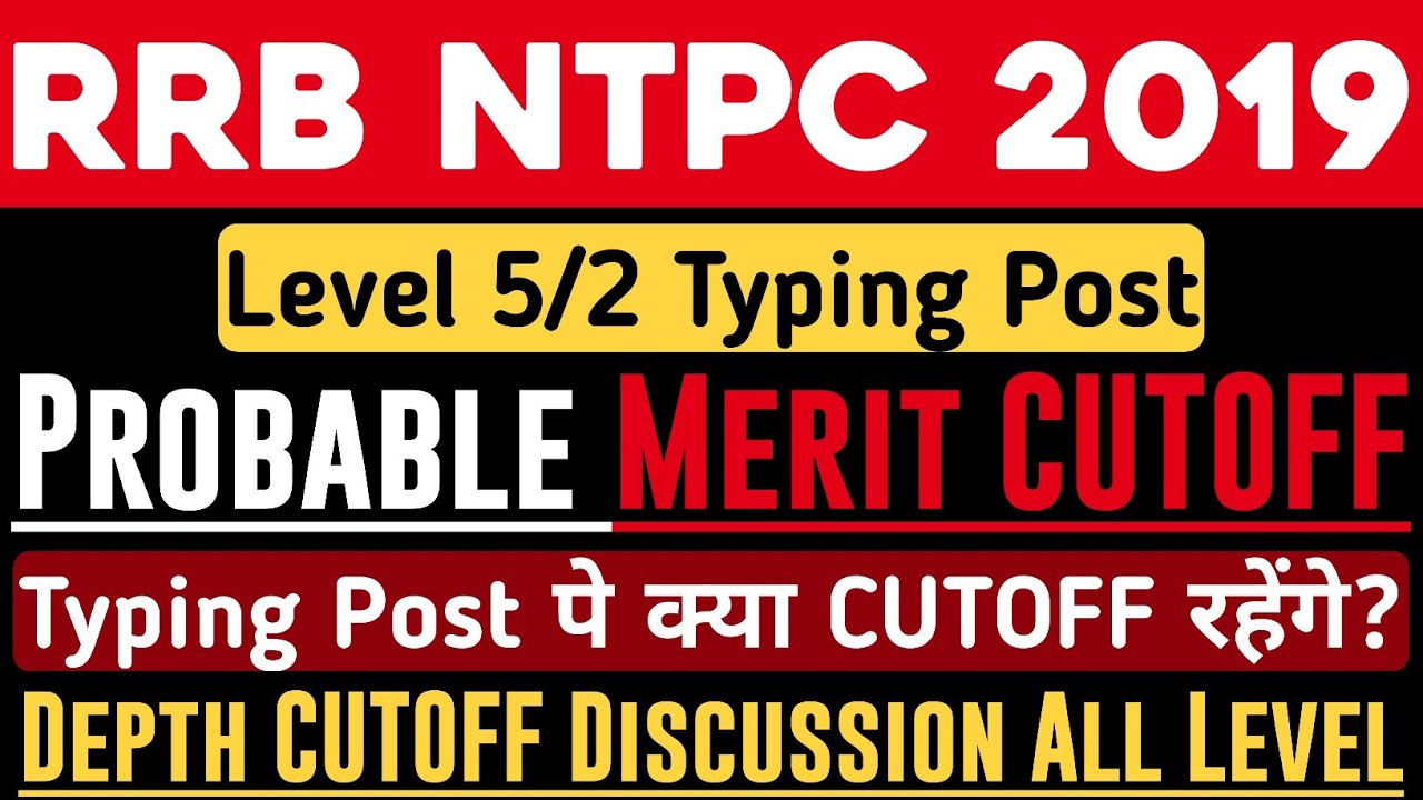 RRB NTPC LEVEL 5/2 TYPING POST CUTOFF ANALYSIS | RRB NTPC LEVEL 5/2 TYPING POST CUTOFF