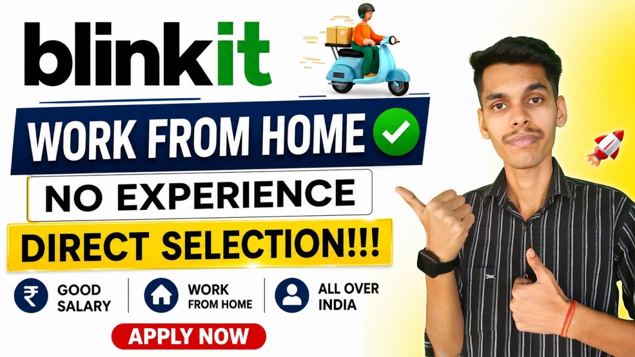 🛑 BlinkIT Work From Home Jobs 2026 | 12th Pass 👨&zwj;💻 Remote Jobs 💯 | Blinkit Recruitment 2026 #blinkit