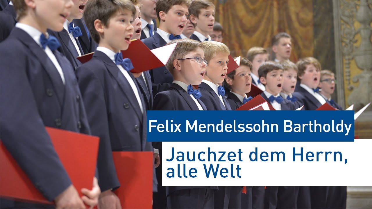 Jauchzet dem Herrn | Mendelssohn | Windsbacher Knabenchor | Sixtinische Kapelle