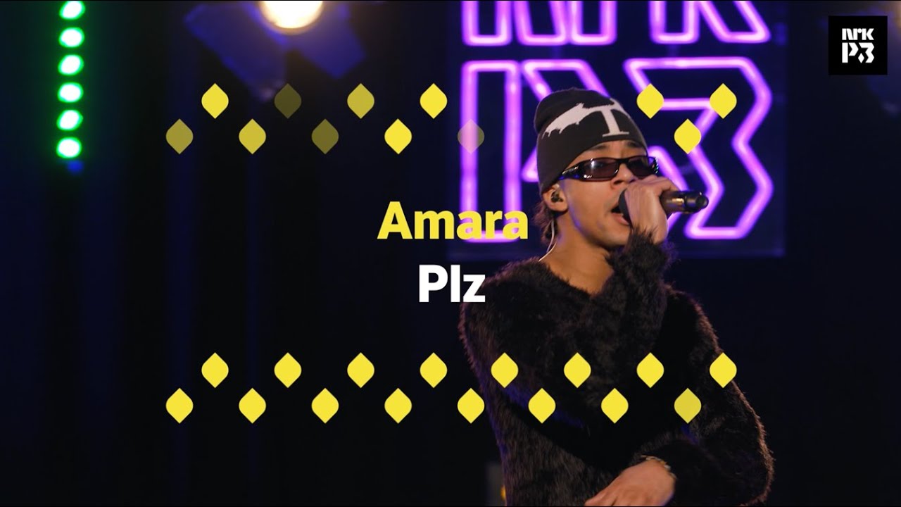 Amara - Plz [Live p&aring; NRK P3]