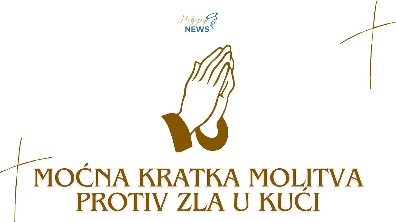 Moćna kratka molitva protiv zla u kući