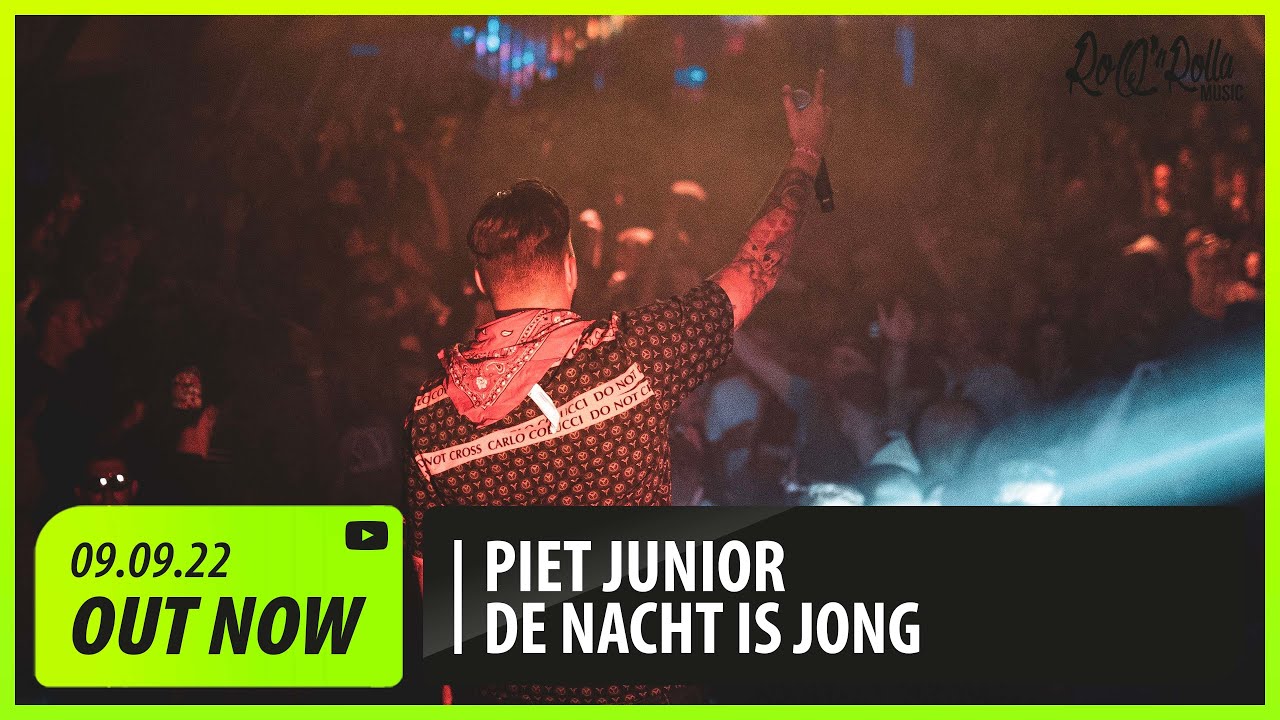 Piet Junior - De Nacht Is Jong