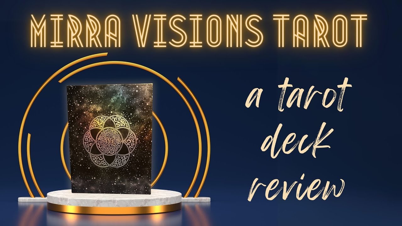 Mirra Visions Tarot Deck Review