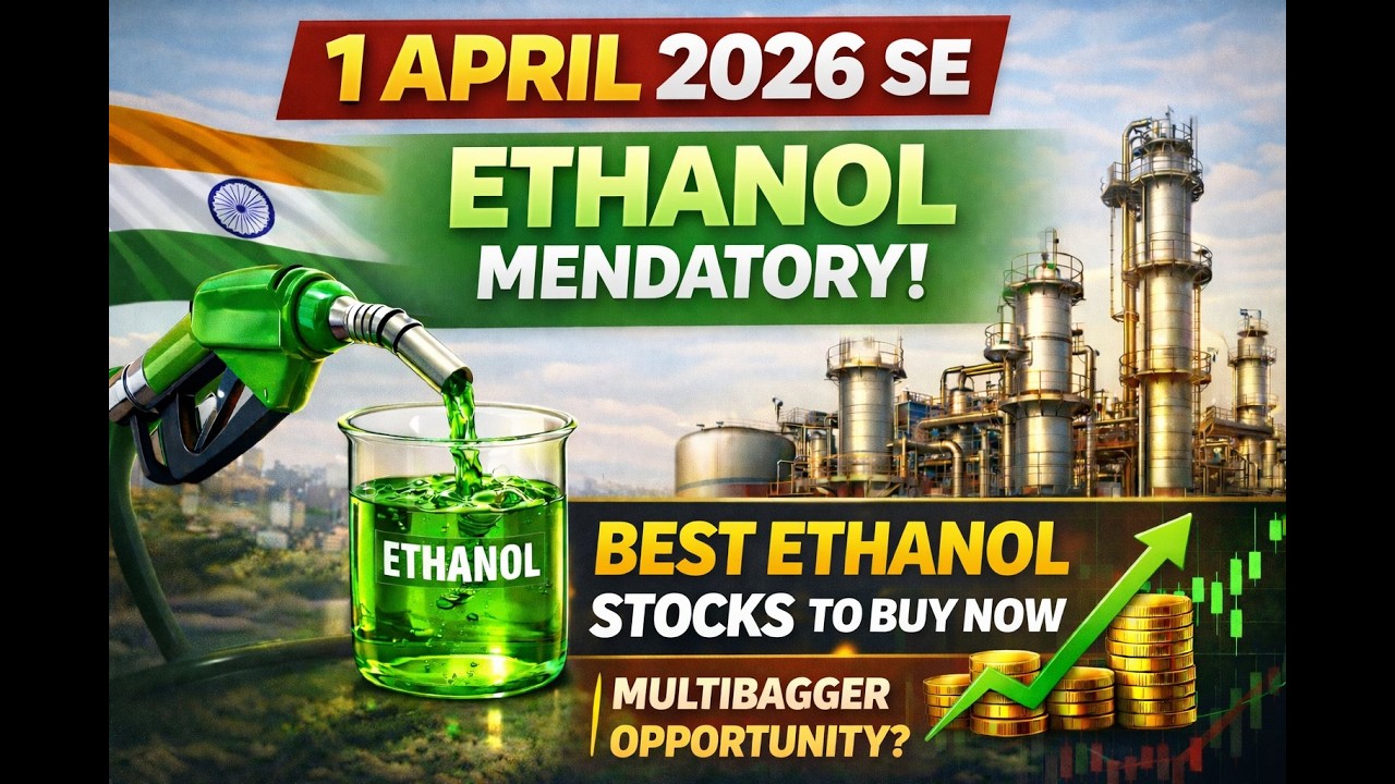 Ethanol Boom 2026 💥 1 April Se Mandatory | Best Ethanol Stocks to Buy Now?