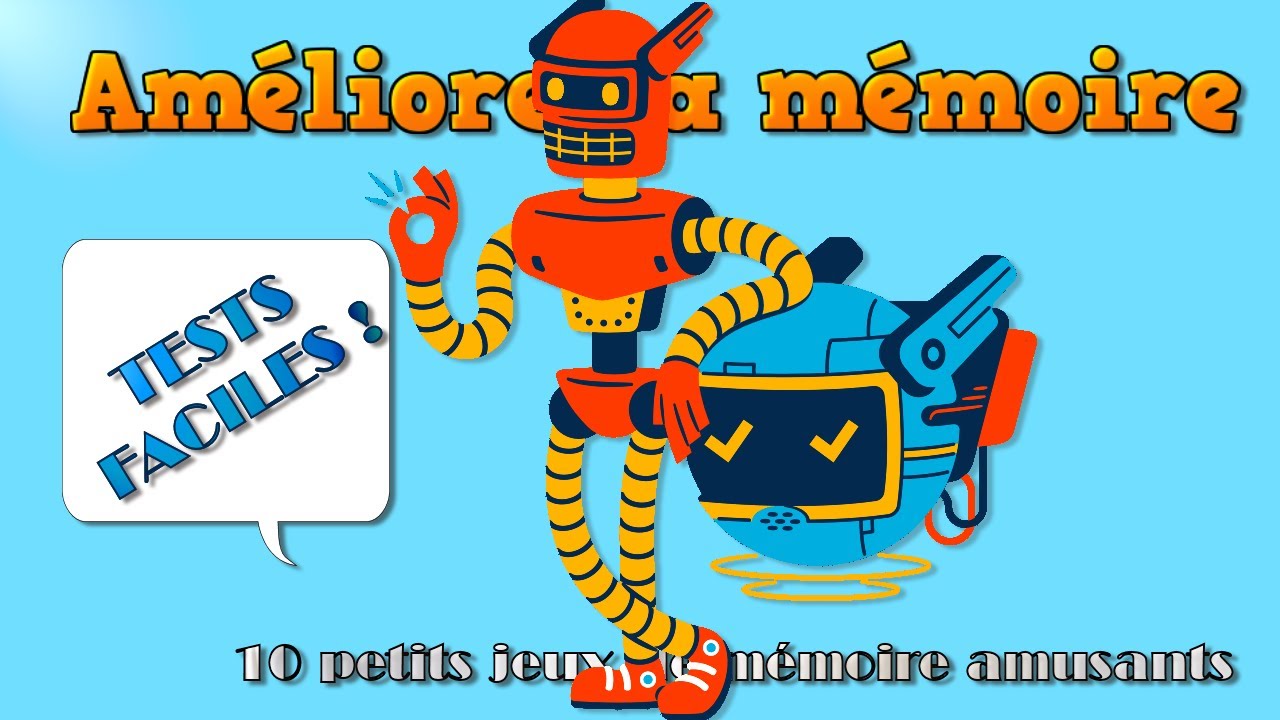 Jeu de mémoire n°20 | Améliore ta mémoire avec ces 10 petits tests sympas | Jeux et Logique