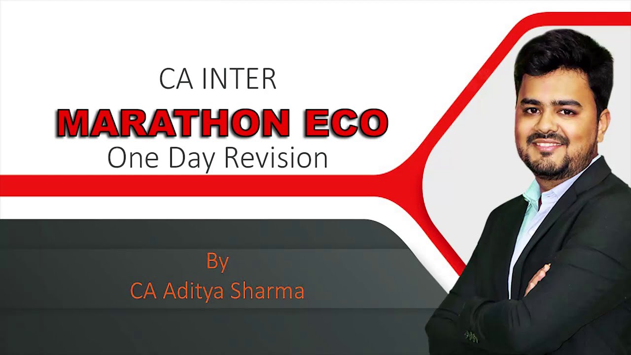 CA Inter Economics Marathon - BY CA Aditya Sharma