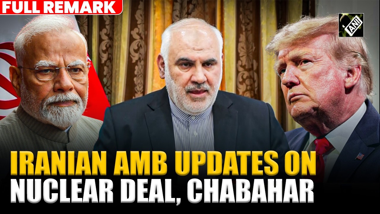Iran Ambassador Fathali updates on Nuclear Program, US Talk, Ballistic Missile, Chabahar Port & more
