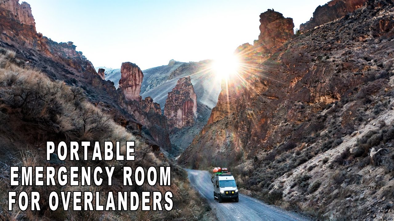 Ultimate Overland Travel Emergency Preparedness: Duration Health Portable Emergency Room Explained!