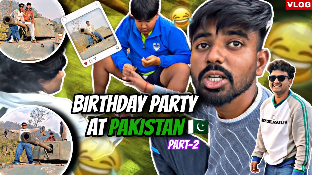 BIRTHDAY PARTY AT PAKISTAN 🇵🇰 // UNLIMITED FUN 🤣 #funnyvideos #funnyvlog #explorefitness #party 