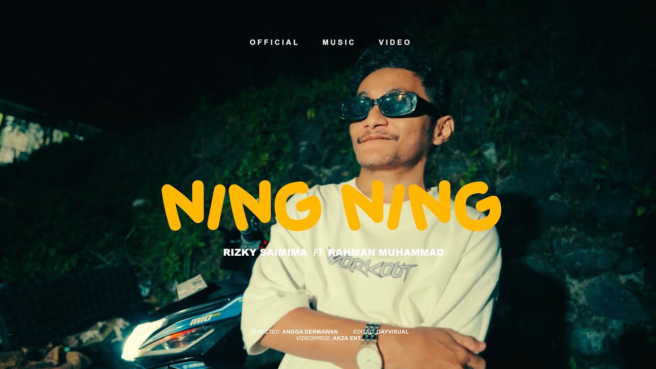 NING - NING RIZKY SAIMIMA ft RAHMAN MUHAMMAD ( Official Music Video )