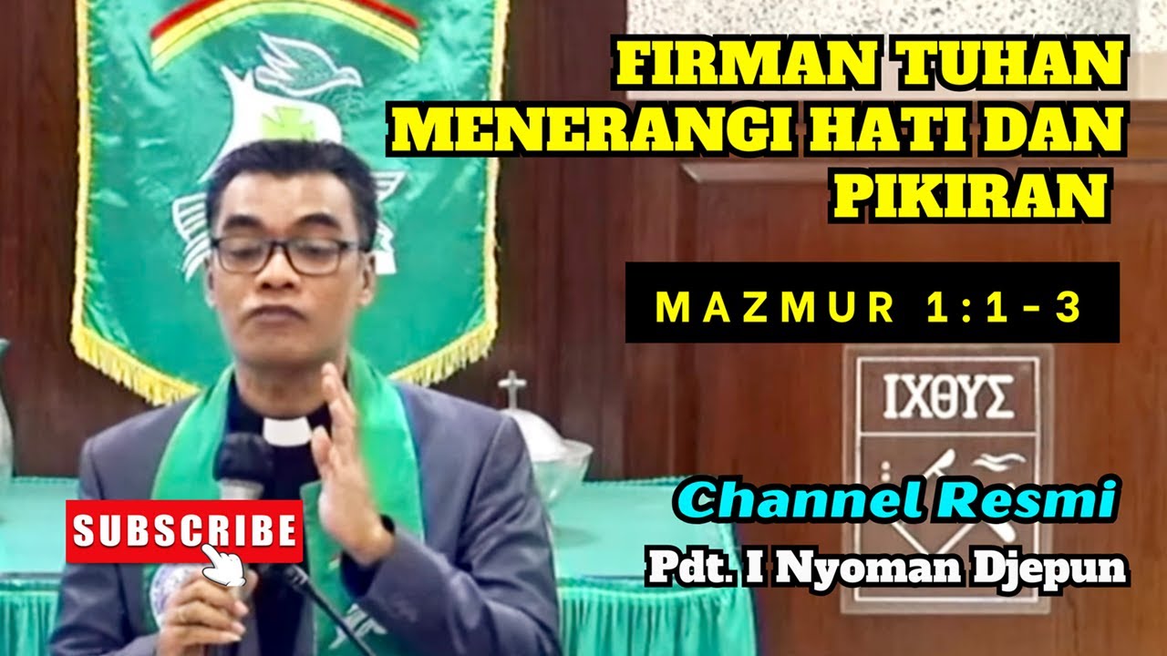 Firman Tuhan Menerangi Hati dan Pikiran | Mazmur 1:1-3