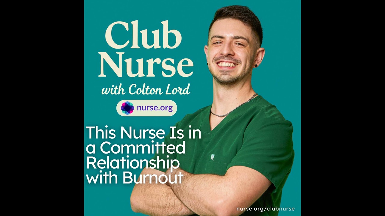 This Nurse Is in a Committed Relationship with Burnout