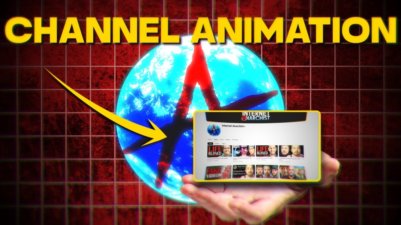 Edit Like Internet Anarchist - Channel Page Animation