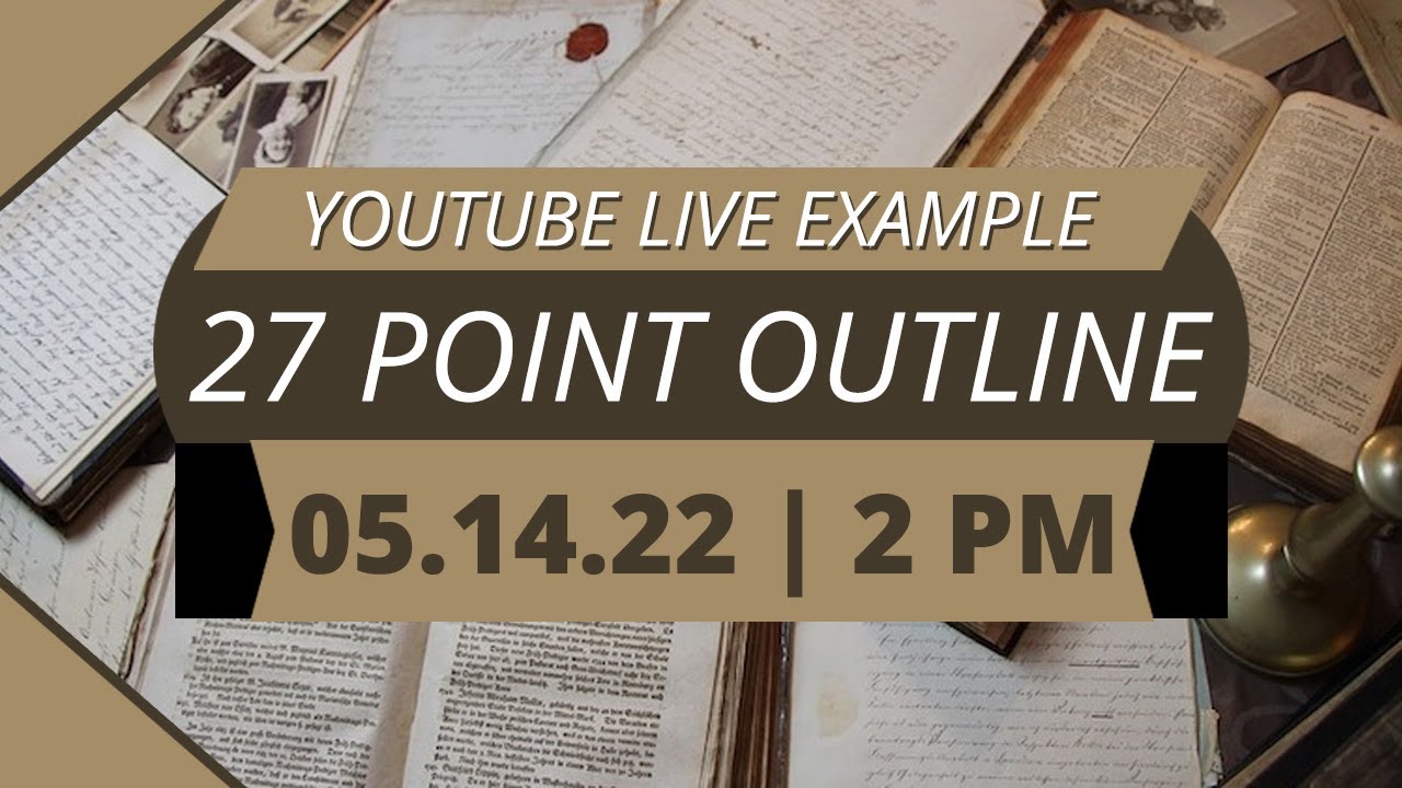 27 Chapter Outline: Outlining Plot Points In Real Time | 27 Point Outline  