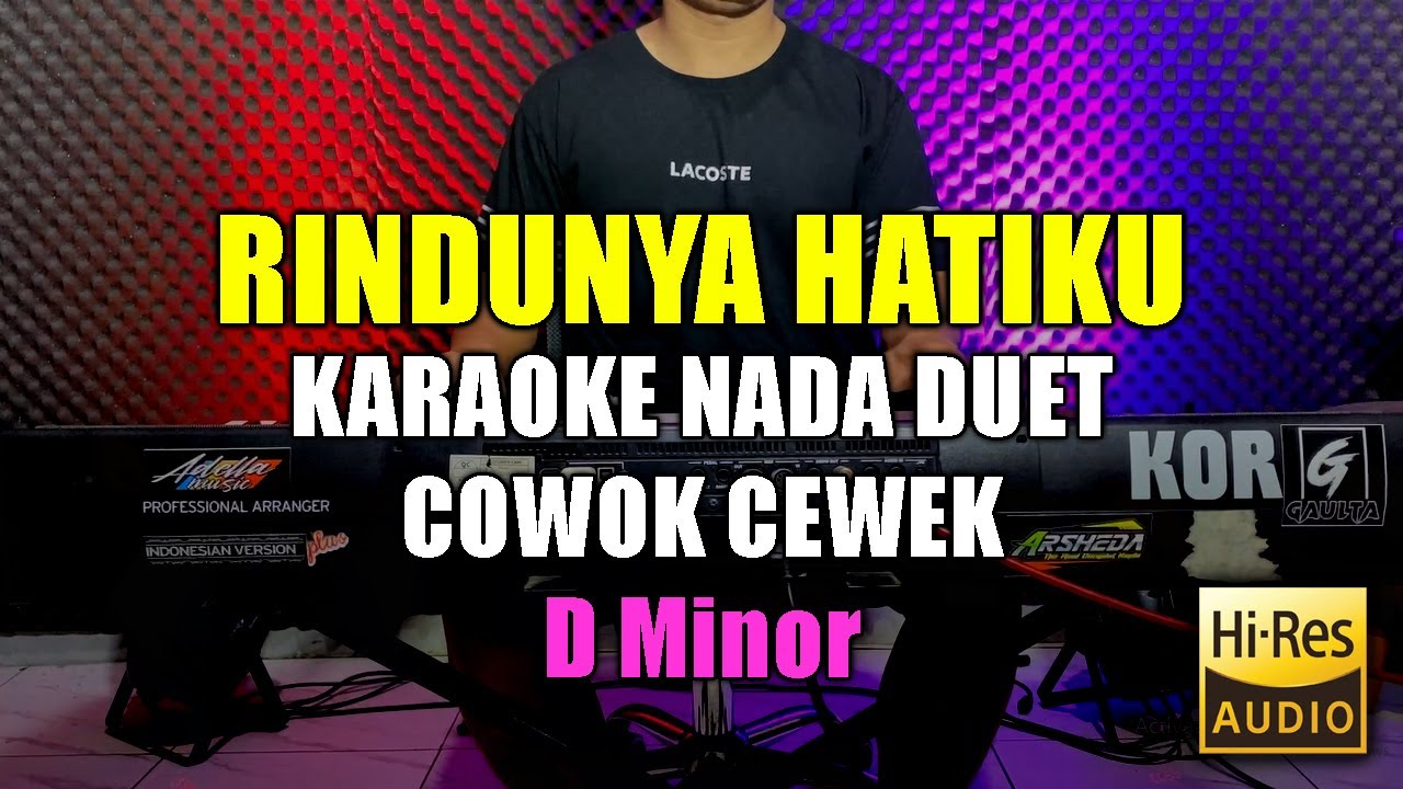Rindunya Hatiku Karaoke Nada Pria Cowok Bisa Duet