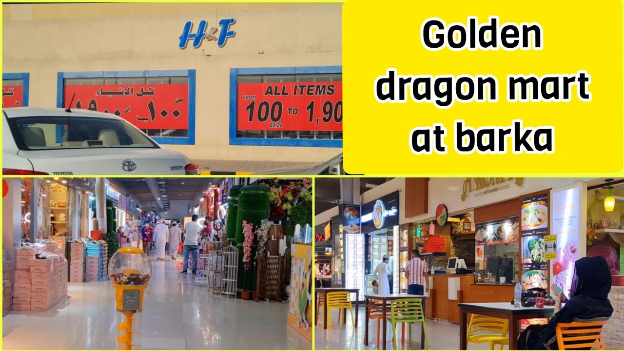 golden dragon mart at barka in oman / Aafi time vlogs
