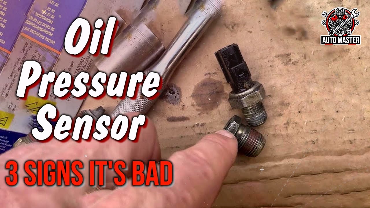 Oil Pressure Sensor &mdash; 3 Signs It's Bad