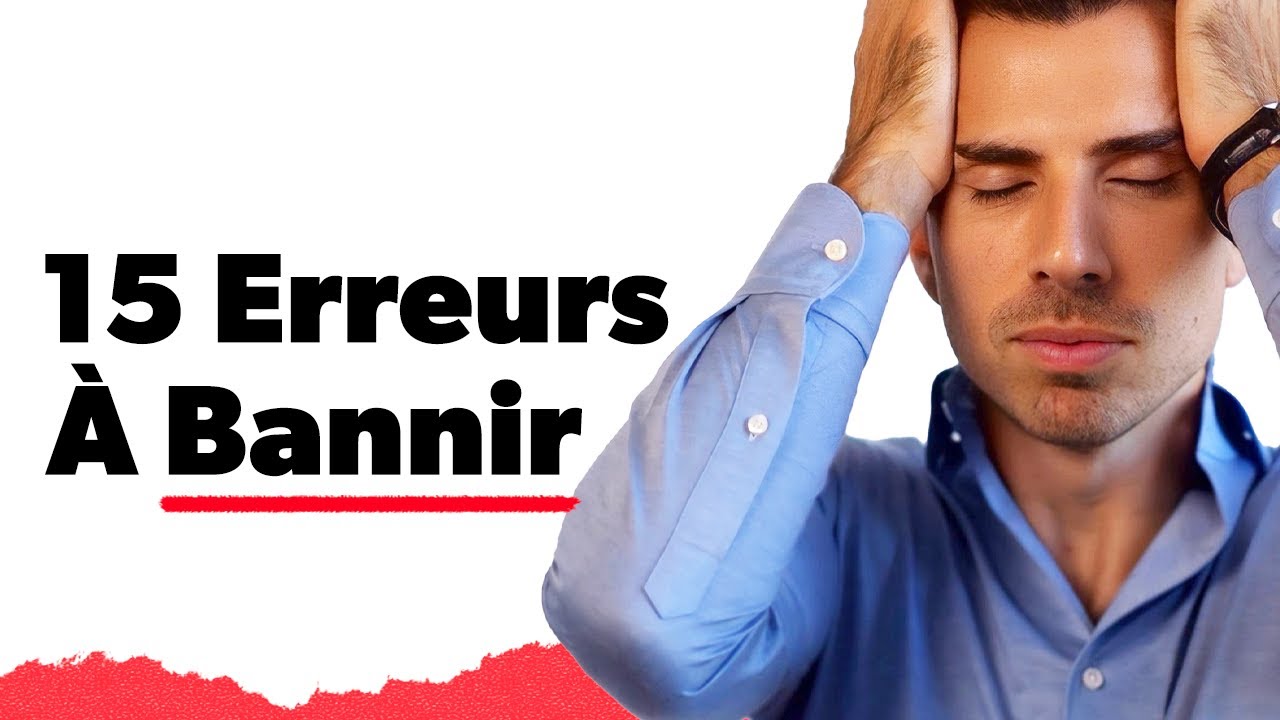 Les 15 Erreurs Fatales qui Bloquent La Croissance De Votre Entreprise