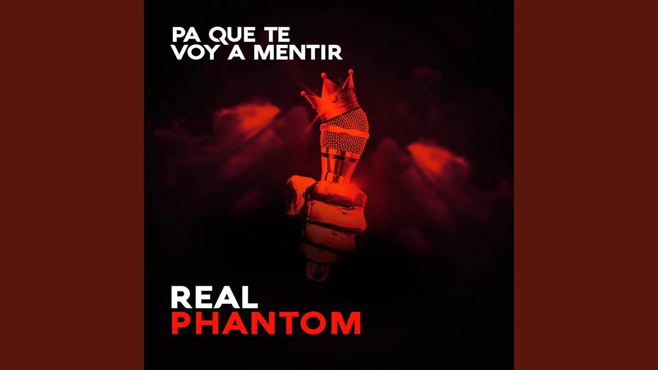 Pa Que Te Voy a Mentir