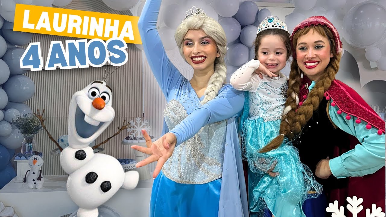 FESTA DE ANIVERSÁRIO DA LAURA | FELIZ 4 ANOS | FROZEN