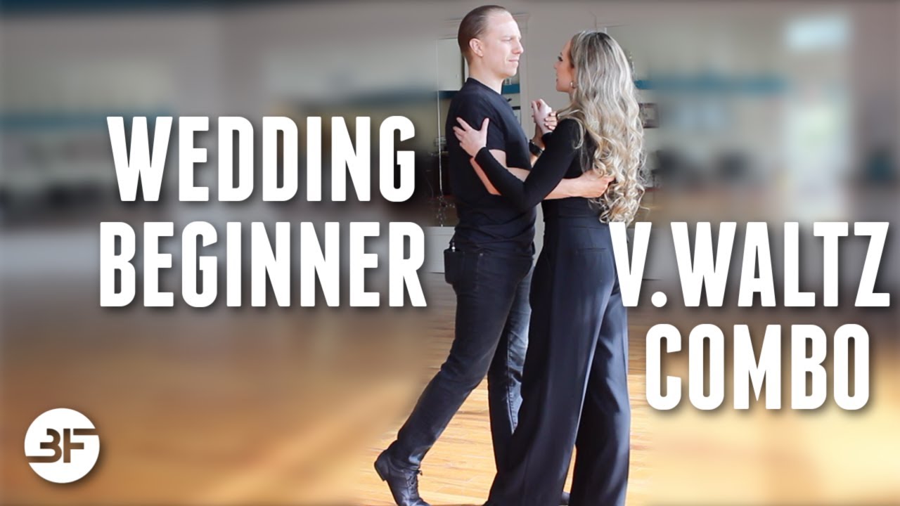 Beginner Wedding V.Waltz Combination (1-3)