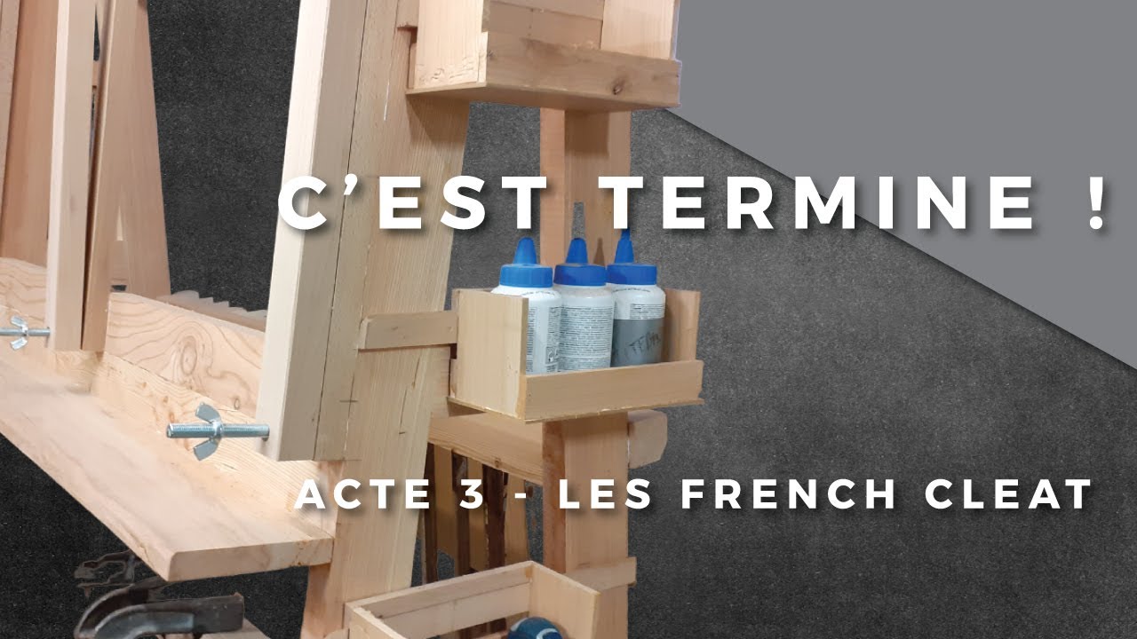 Presse à panneaux murale - Les accessoires french cleat - La fin