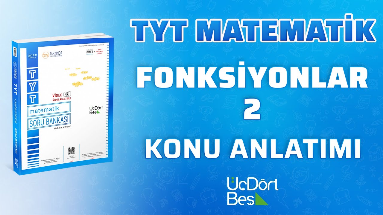 FONKSİYONLAR - 2 | 2022 TYT MATEMATİK | 345 YAYINLARI