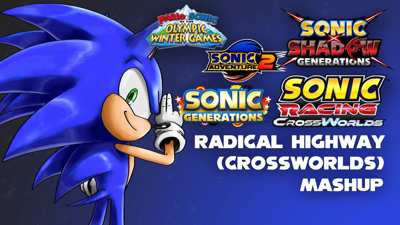 Radical Highway (Crossworlds) Mashup