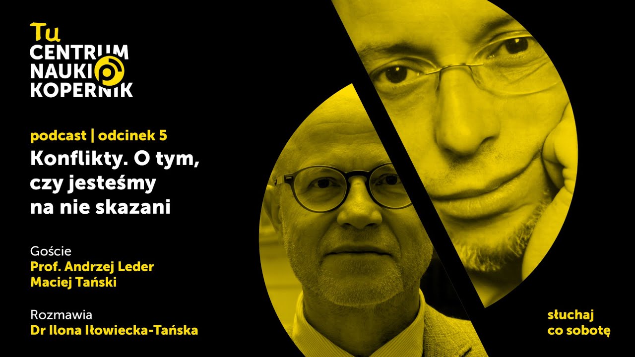 #5 – Konflikty. O tym, czy jesteśmy na nie skazani