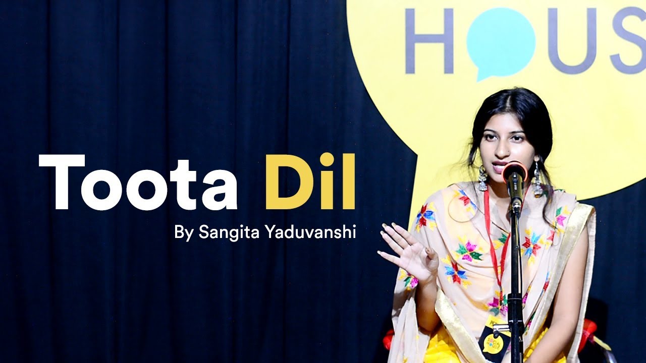 Toota Dil | Sangita Yaduvanshi | The Social House Poetry | Whatashort