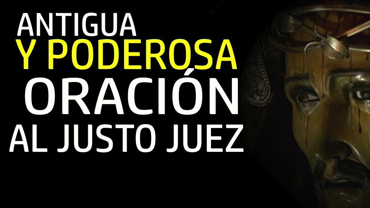 ORACION AL JUSTO JUEZ / MAGNIFICAT