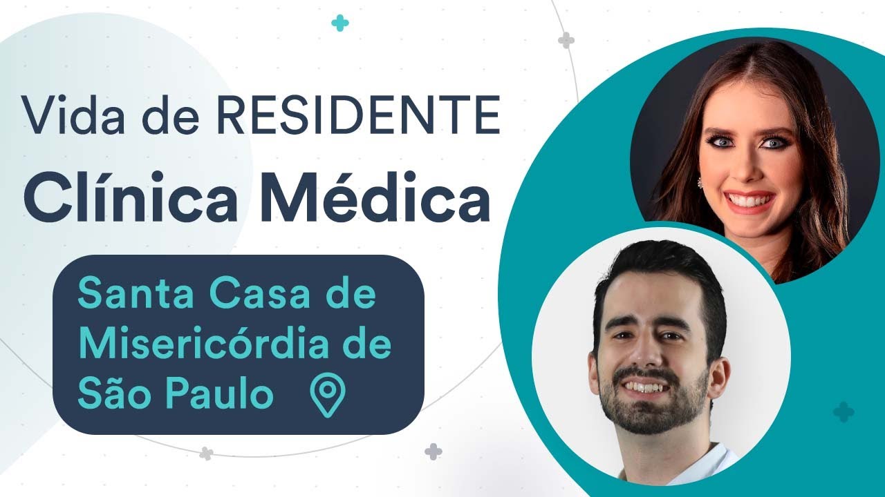 Como é o programa de Residência de Clínica Médica na Santa Casa São Paulo | Vida de Residente