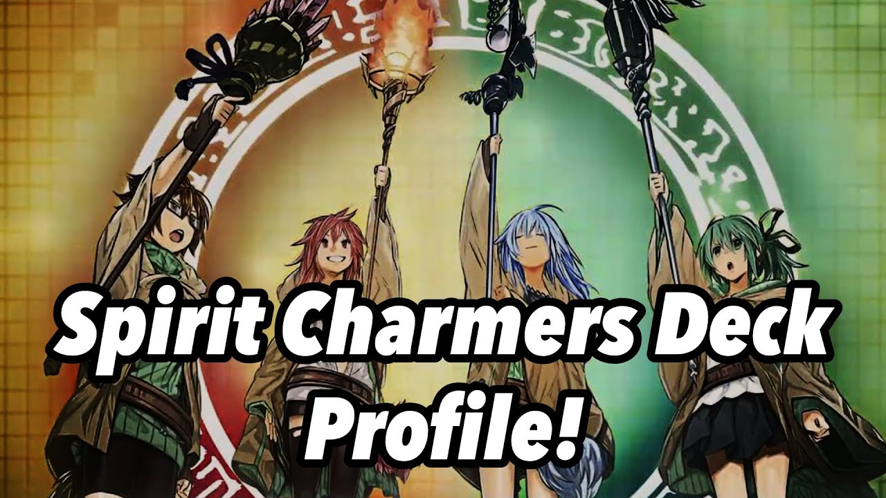 Spirit Charmers Deck Profile - (April 2021) Yu-Gi-Oh!