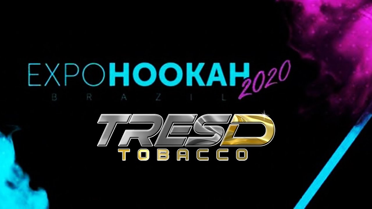 ExpoHookah 2020 - TRESD TOBACCO