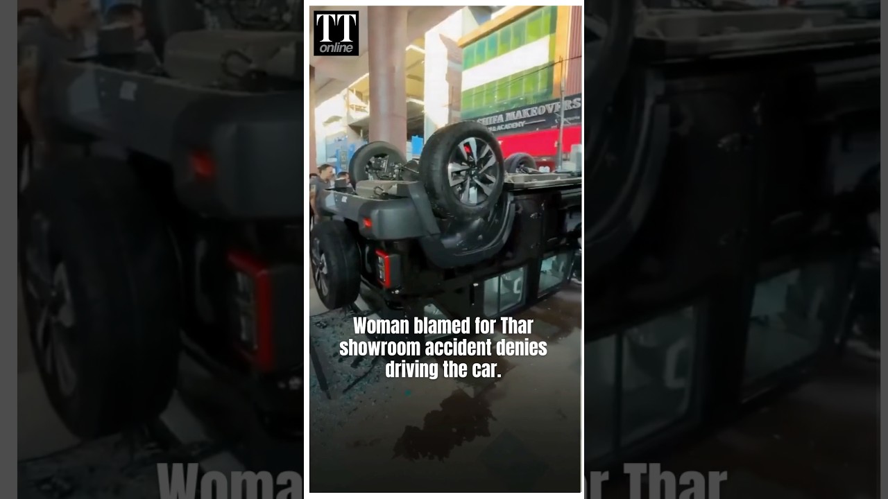 Woman Blamed for Thar Showroom Accident Denies Driving the Car