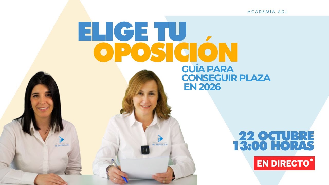 ¿Qué Oposición Elegir? Guía para Acertar 2025/2026 | Directo Gratuito