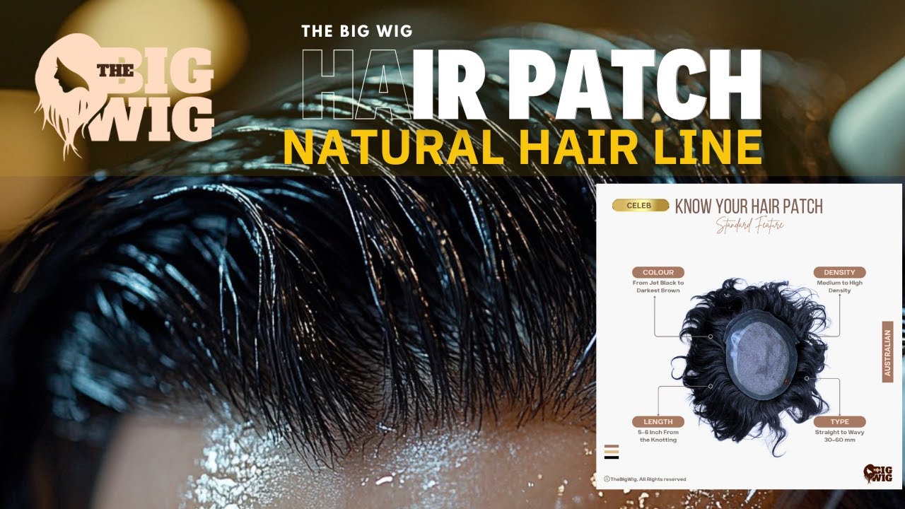 Australian Hair Patch for Men | Thin Base with Natural Hairline | Premium Hair Patch