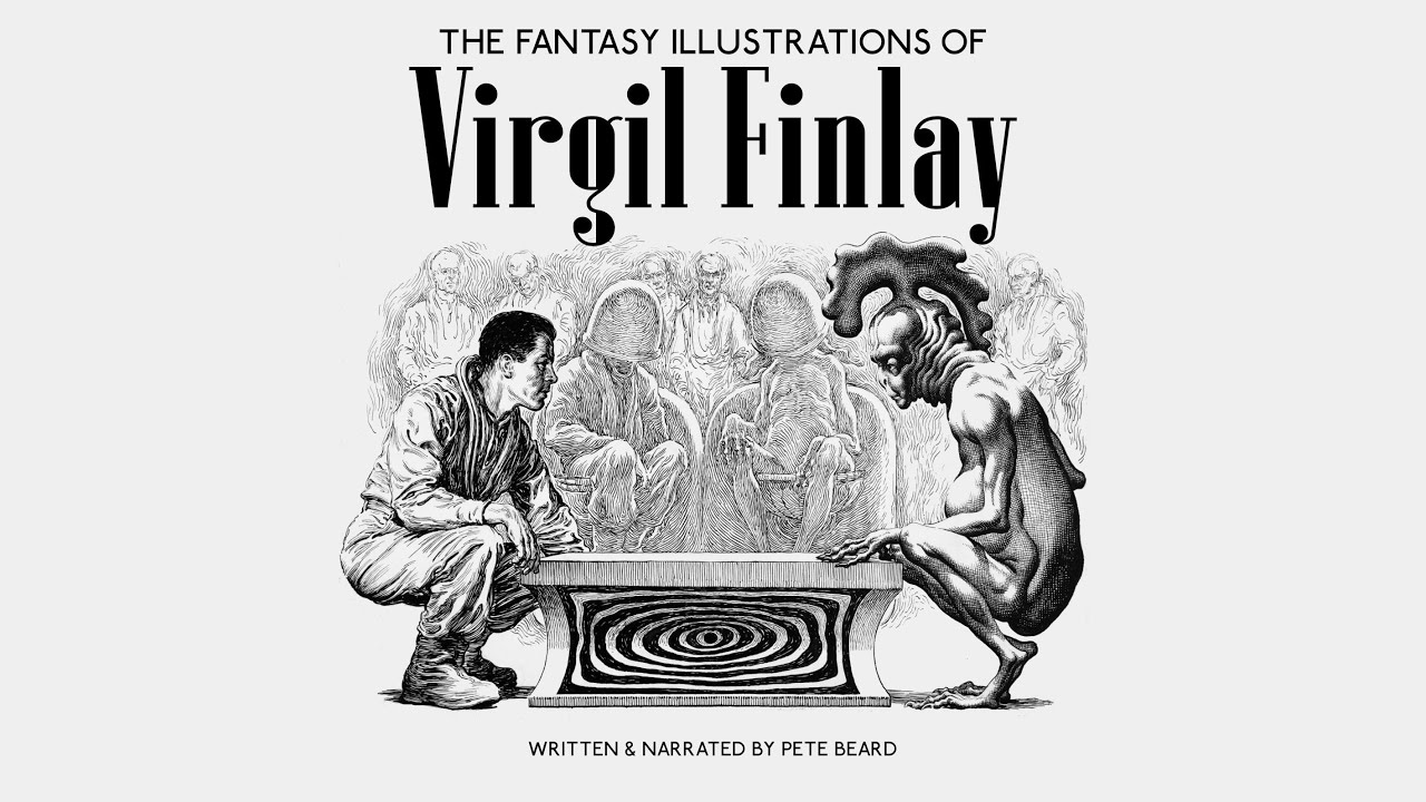THE FANTASY ILLUSTRATIONS OF VIRGIL FINLAY   HD 1080p